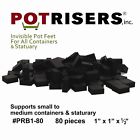 Pr1-80 Prb 1-80 Potrisers Invisible Pot Feet Black Supports To 094922053435