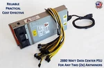 2880 Watt Mining Power Supply For Two (2X) Antminer / S9I S9J T9. Fixed Price $189.50.